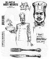 The Art of Brett Weldele Cling Mount Stamps Gummistempel - The Burly Chef