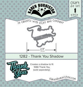 Karen-Burniston---Stanzen-Thank-You-Shadow