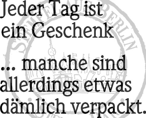 Bild 1 von StempelBar Stempelgummi Jeder Tag ist ein Geschenk