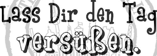 Bild 1 von StempelBar Stempelgummi Lass Dir den Tag versüßen.