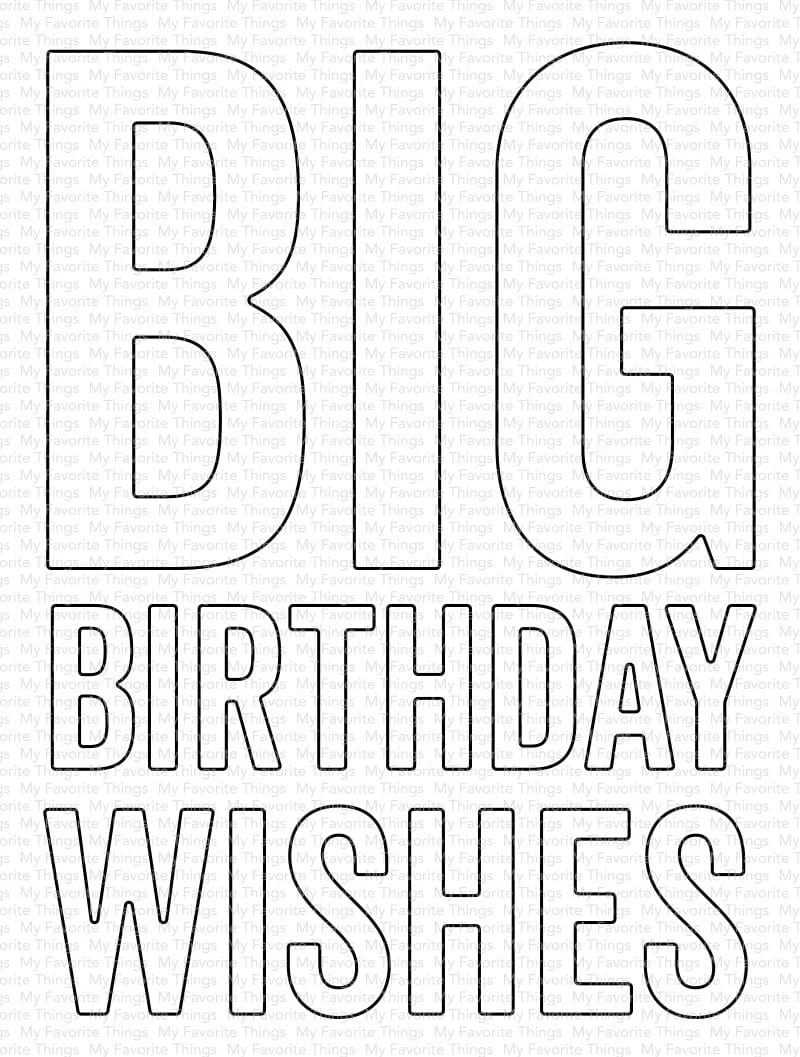 Bild 1 von My Favorite Things - Big Birthday Wishes Die-namics - Stanze Geburtstag