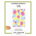 LISA HORTON - Layering Stencils - Celebration Balloons