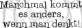 StempelBar Stempelgummi Manchmals…anders
