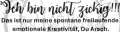 StempelBar Stempelgummi Ich bin nicht zickig!