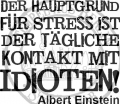 StempelBar Stempelgummi Der Hauptgrund... Albert Einstein